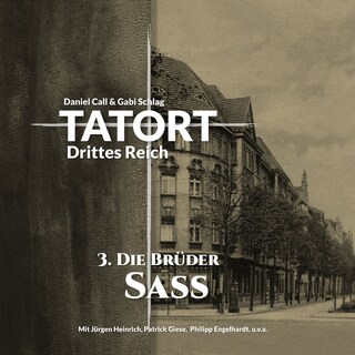 TATORT Drittes Reich, Folge 3: Die Brüder Sass als Hörbuch