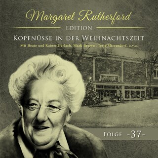 Margaret Rutherford, Folge 37: Kopfnüsse in der Weihnachtszeit als Hörbuch