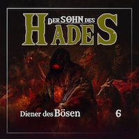Der Sohn des Hades, Folge 6: Diener des Bösen