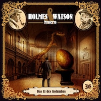 Holmes & Watson, Folge 36: Mysterys: Das Ei des Kolumbus