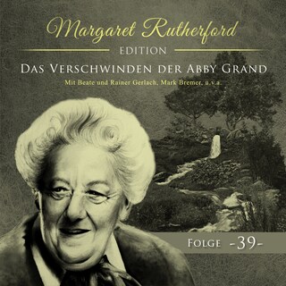 Margaret Rutherford, Folge 39: Das Verschwinden der Abby Grand als Hörbuch