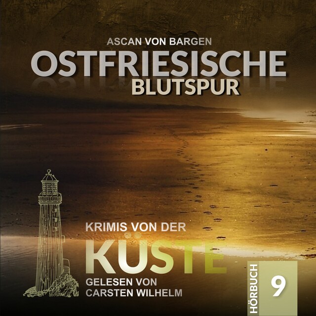 Portada de libro para Ostfriesische Blutspur - Krimis von der Küste, Folge 9 (Ungekürzt)