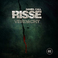 Risse, Folge 1: Verdacht