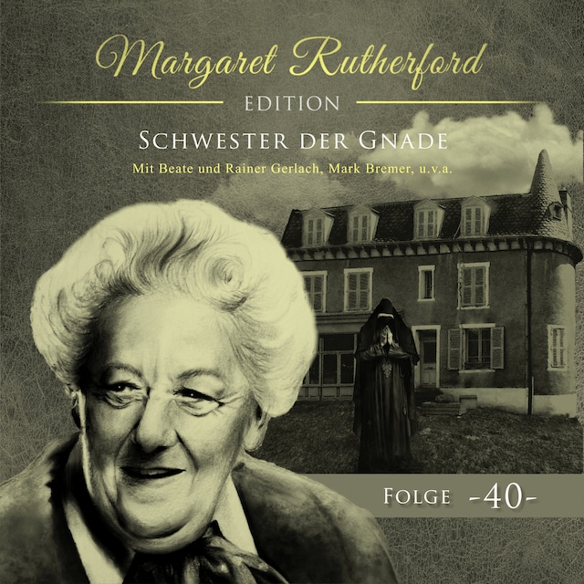 Book cover for Margaret Rutherford, Folge 40: Schwester der Gnade (Ungekürzt)