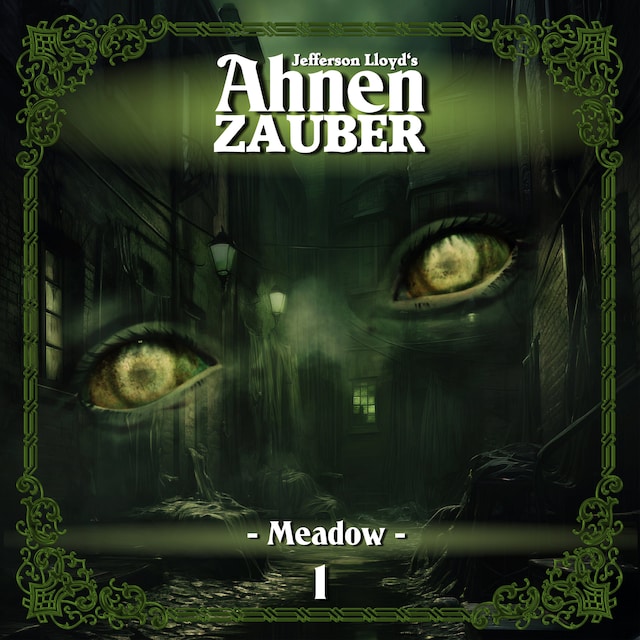 Book cover for Ahnenzauber, Folge 1: Meadow