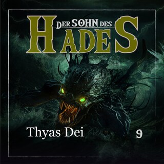 Der Sohn des Hades, Folge 9: Thyas Die (Ungekürzt) als Hörbuch