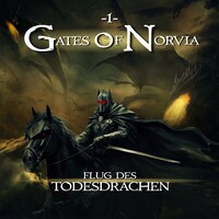 Gates of Norvia, Folge 1: Flug des Todesdrachen (Ungekürzt)