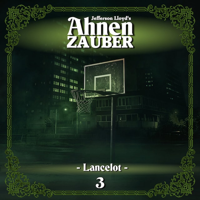 Buchcover für Ahnenzauber, Folge 3: Lancelot (Ungekürzt)