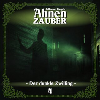 Ahnenzauber, Folge 4: Der dunkle Zwilling (Ungekürzt) als Hörbuch