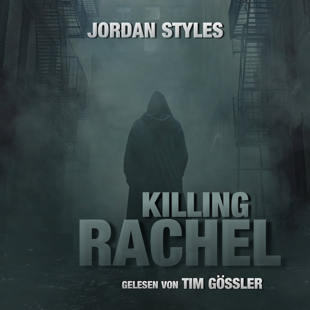 Couverture de livre pour Killing Rachel - Jordan Styles Thrillers, Folge 1 (Ungekürzt)