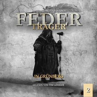 In Grünberg - Federträger, Folge 2 (Ungekürzt) als Hörbuch