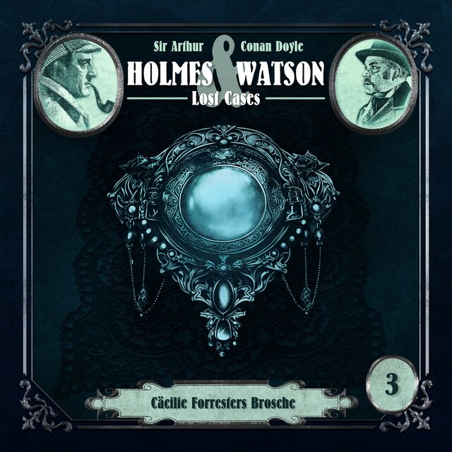 Buchcover für Holmes & Watson, Folge 3: Lost Cases: Cäcilie Forresters Brosche