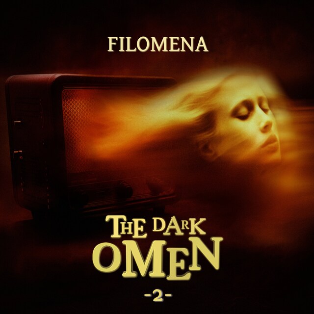 Book cover for The Dark Omen, Folge 2: Filomena