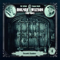 Holmes & Watson, Folge 4: Lost Cases: Paradol Chamber