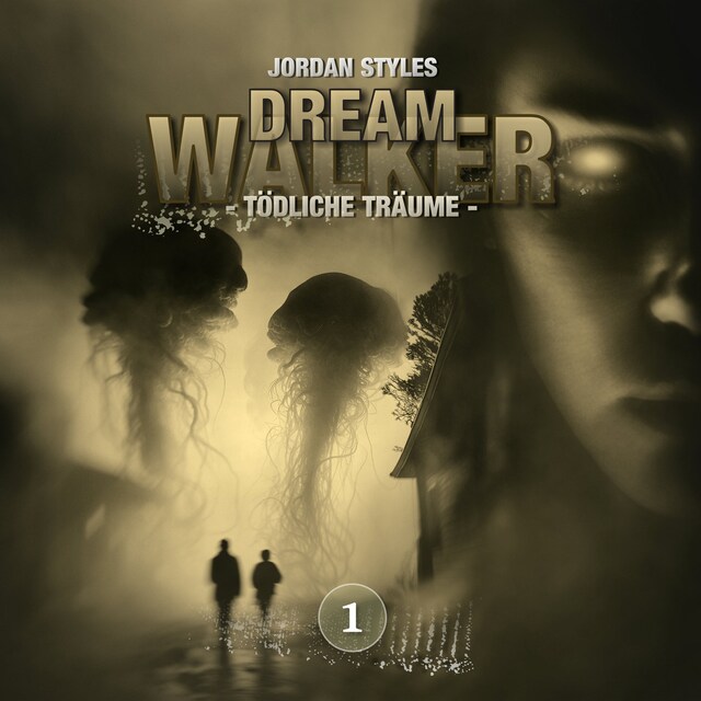 Dreamwalker, Folge 1: Tödliche Träume Book cover for Dreamwalker, Folge 1: Tödliche Träume