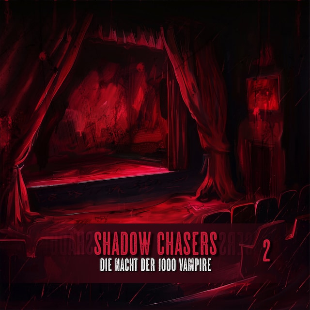 Buchcover für Shadow Chasers, Folge 2: Die Nacht der 1000 Vampire (Ungekürzt)