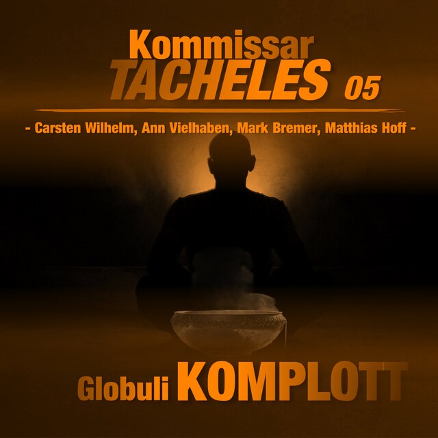 Book cover for Kommissar Tacheles, Folge 5: Globuli Komplott