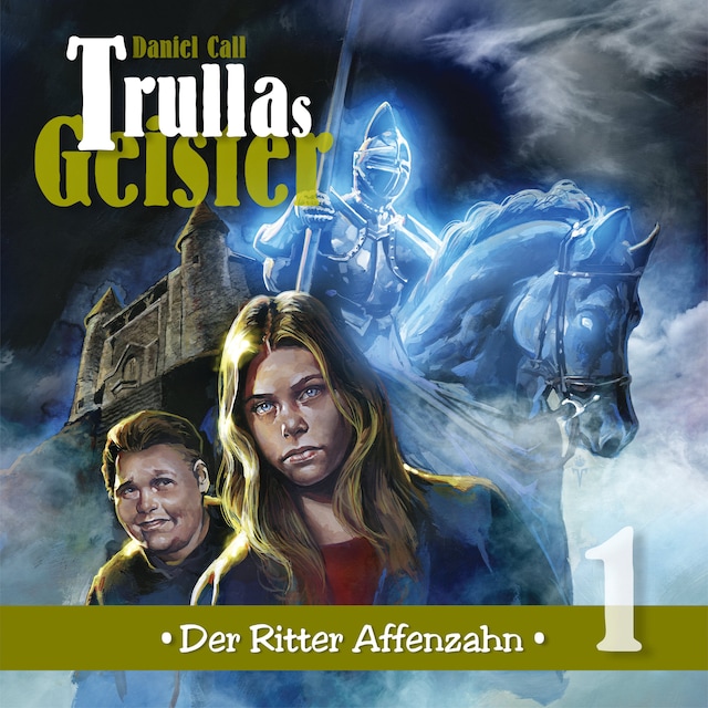 Couverture de livre pour Trullas Geister, Folge 1: Der Ritter Affenzahn