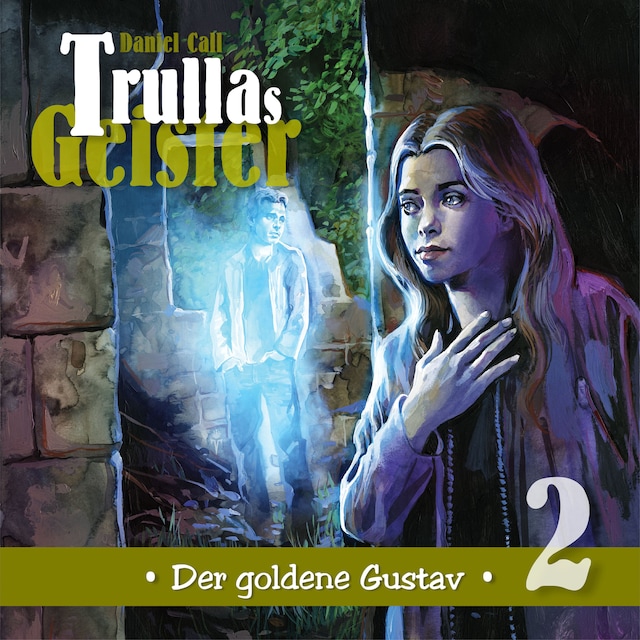 Book cover for Trullas Geister, Folge 2: Der goldene Gustav