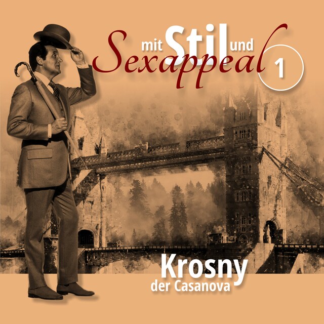 Bogomslag for Mit Stil und Sexappeal, Folge 1: Krosny der Casanova