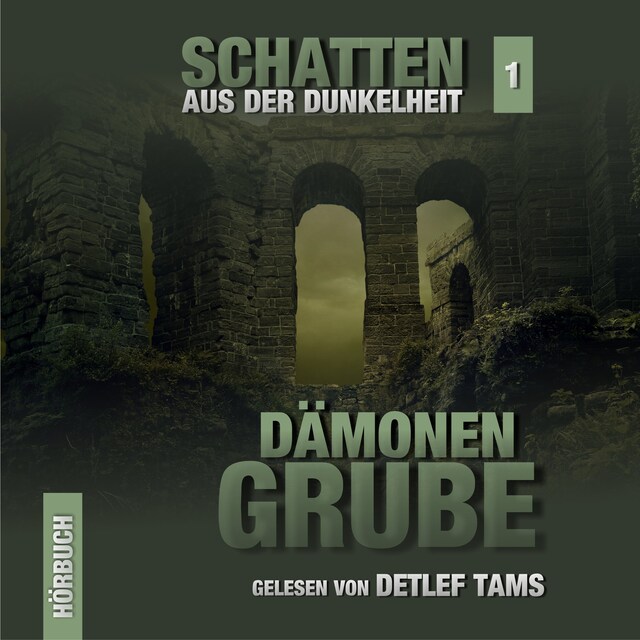 Boekomslag van Dämonen-Grube - Schatten aus der Dunkelheit, Folge 1 (Ungekürzt)