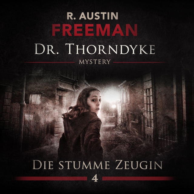 Boekomslag van John Evelyn Thorndyke Mysterys, Folge 4: Die stumme Zeugin