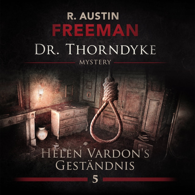 Bokomslag för John Evelyn Thorndyke Mysterys, Folge 5: Helen Vardon's Geständnis