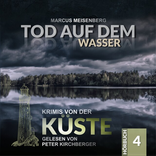 Boekomslag van Tod auf dem Wasser - Krimis von der Küste, Folge 4 (Ungekürzt)