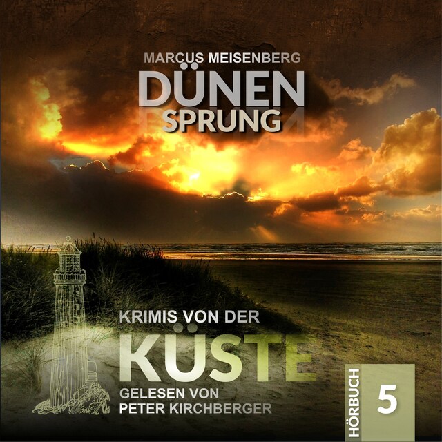 Copertina del libro per Dünensprung - Krimis von der Küste, Folge 5 (Ungekürzt)