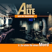 Die Alte und der Kommissar, Folge 6: Zu schön für einen Mord