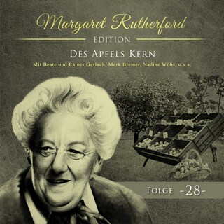 Margaret Rutherford, Folge 28: Des Apfels Kern als Hörbuch