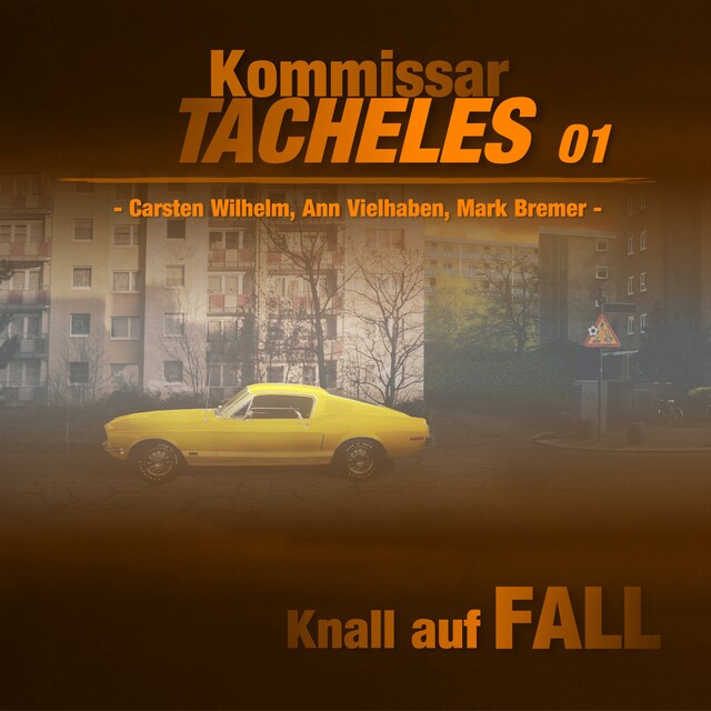 Buchcover für Kommissar Tacheles, Folge 1: Knall auf Fall