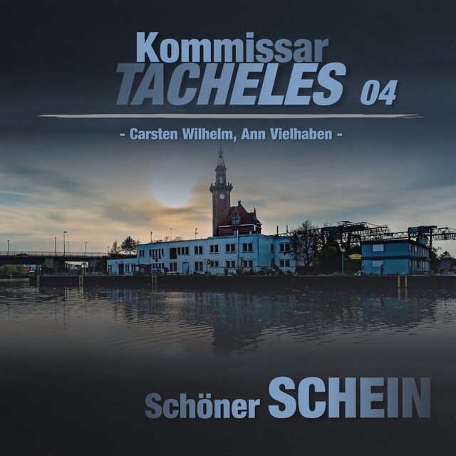 Boekomslag van Kommissar Tacheles, Folge 4: Schöner Schein