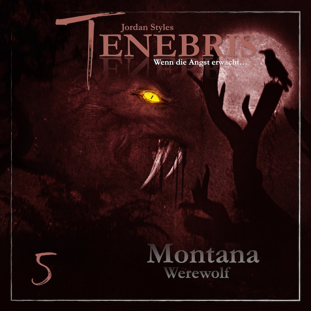 Bokomslag for Tenebris, Folge 5: Montana Werewolf