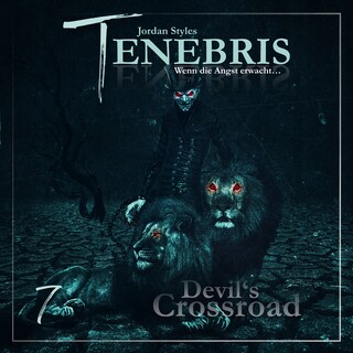 Tenebris, Folge 7: Devil's Crossroad als Hörbuch