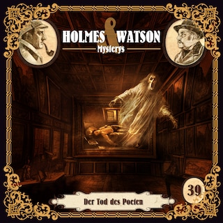 Holmes & Watson, Folge 39: Mysterys: Der Tod des Poeten als Hörbuch