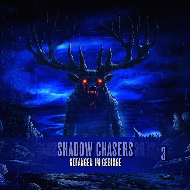 Buchcover für Shadow Chasers, Folge 3: Gefangen im Gebirge (Ungekürzt)