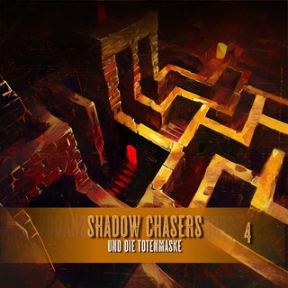 Shadow Chasers, Folge 4: Und die Totenmaske (Ungekürzt) als Hörbuch