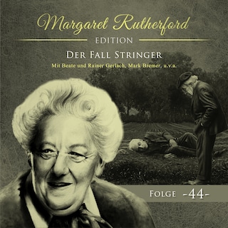 Margaret Rutherford, Folge 44: Der Fall Stringer (Ungekürzt) als Hörbuch