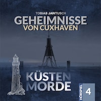 Küstenmorde, Folge 4: Geheimnisse von Cuxhaven