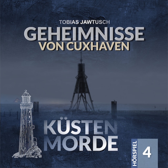 Book cover for Küstenmorde, Folge 4: Geheimnisse von Cuxhaven