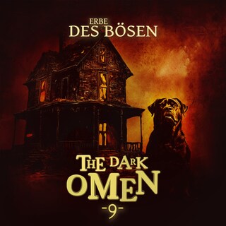 The Dark Omen, Folge 9: Erbe des Bösen (Ungekürzt) als Hörbuch