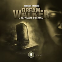 Dreamwalker, Folge 5: Baltimore Killers