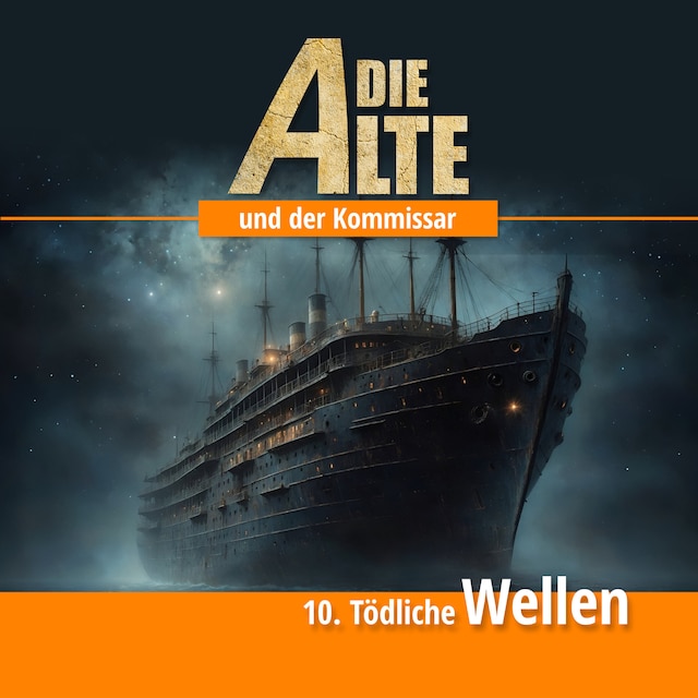 Buchcover für Die Alte und der Kommissar, Folge 10: Tödliche Wellen (Ungekürzt)