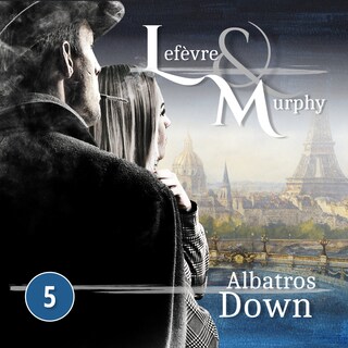 Lefèvre & Murphy, Folge 5: Albatros Down (Ungekürzt) als Hörbuch