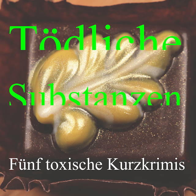 Book cover for Tödliche Substanzen
