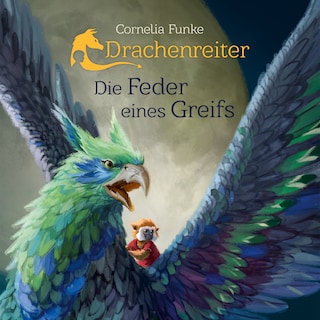 Drachenreiter - Die Feder eines Greifs als Hörbuch