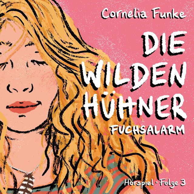 Portada de libro para Die Wilden Hühner, Folge 3: Fuchsalarm