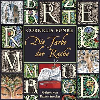 Die Farbe der Rache - Tintenwelt, Band 4 (Ungekürzt) als Hörbuch