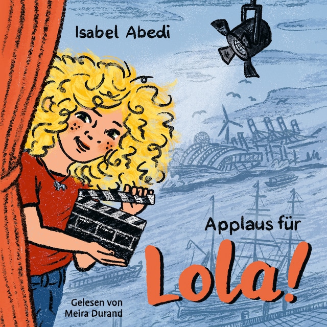 Okładka książki dla Applaus für Lola! - Lola, Band 4 (Unabridged)